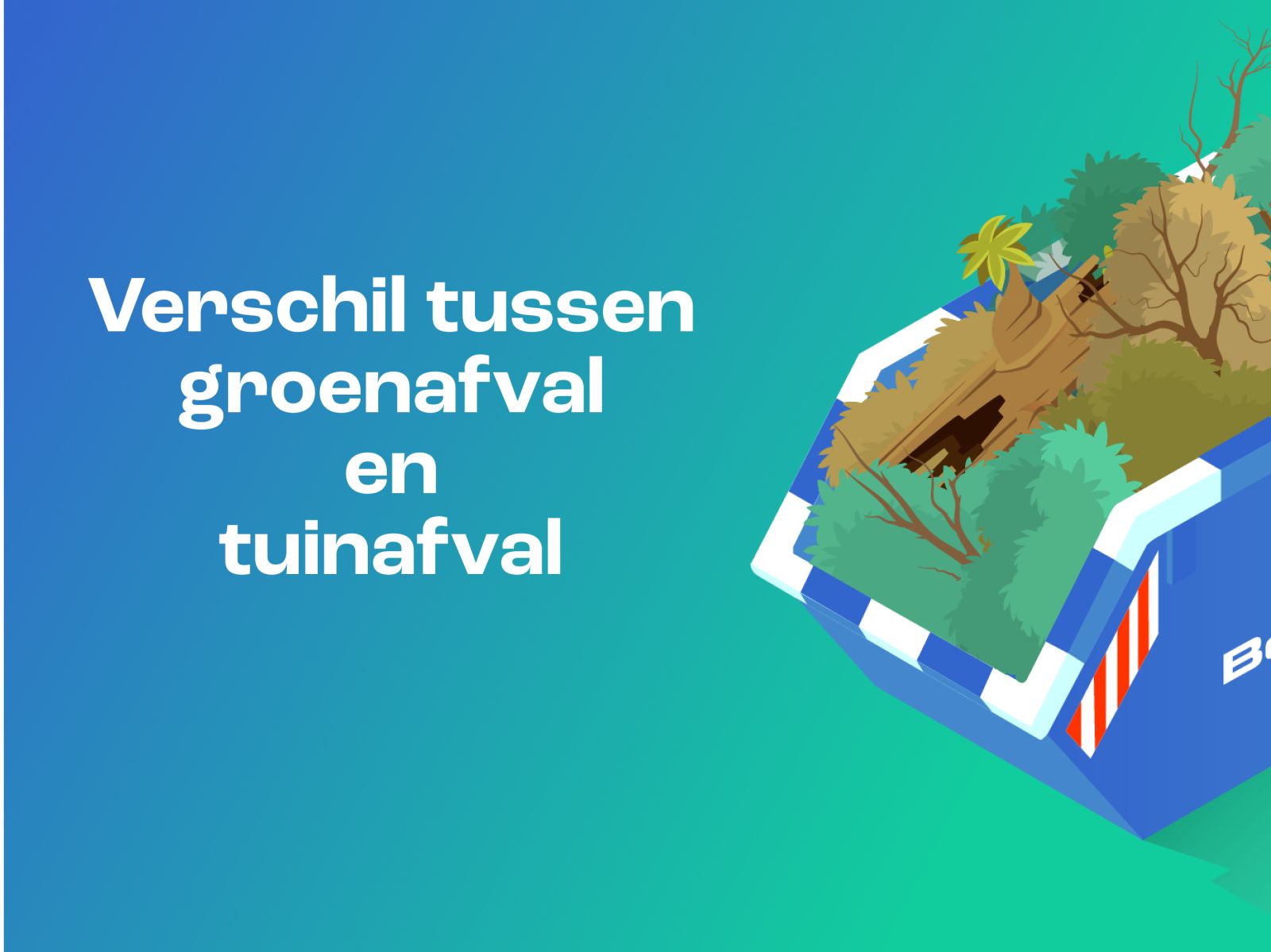 Verschil tussen groenafval en tuinafval